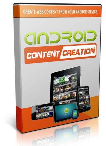 eCover representing Android Content Creation Videos, Tutorials & Courses with Resell Rights