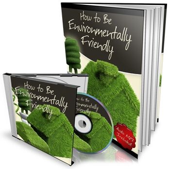 eCover representing How to be Environmentally Friendly! eBooks & Reports with Master Resell Rights