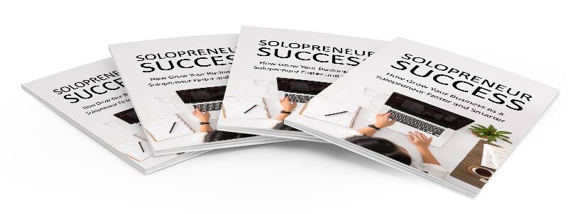 eCover representing Solopreneur Success eBooks & Reports with Master Resell Rights