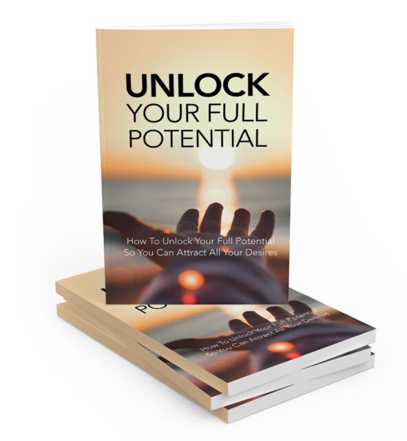 eCover representing Unlock Your Full Potential eBooks & Reports with Master Resell Rights