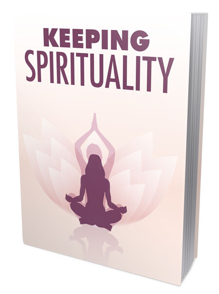 eCover representing Keeping Spirituality eBooks & Reports with Master Resell Rights